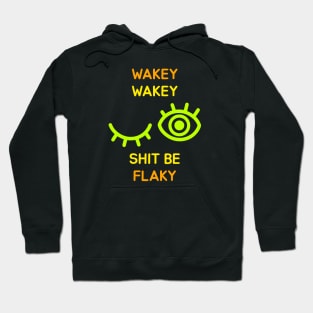 WAKEY WAKEY (Light) Hoodie